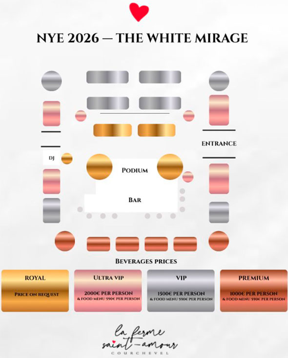 План рассадки и стоимость пакетов на новогоднюю ночь &laquo;The White Mirage&raquo; в ресторане La Ferme Saint-Amour в Куршевеле. / Seating plan and package prices for &laquo;The White Mirage&raquo; New Year&rsquo;s Eve at La Ferme Saint-Amour restaurant in Courchevel.